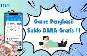 Game Penghasil Saldo Dana Terbukti Membayar 2024